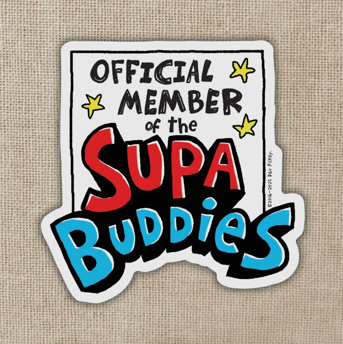 Official Member of the Supa Buddies Sticker – Lit and Lovely