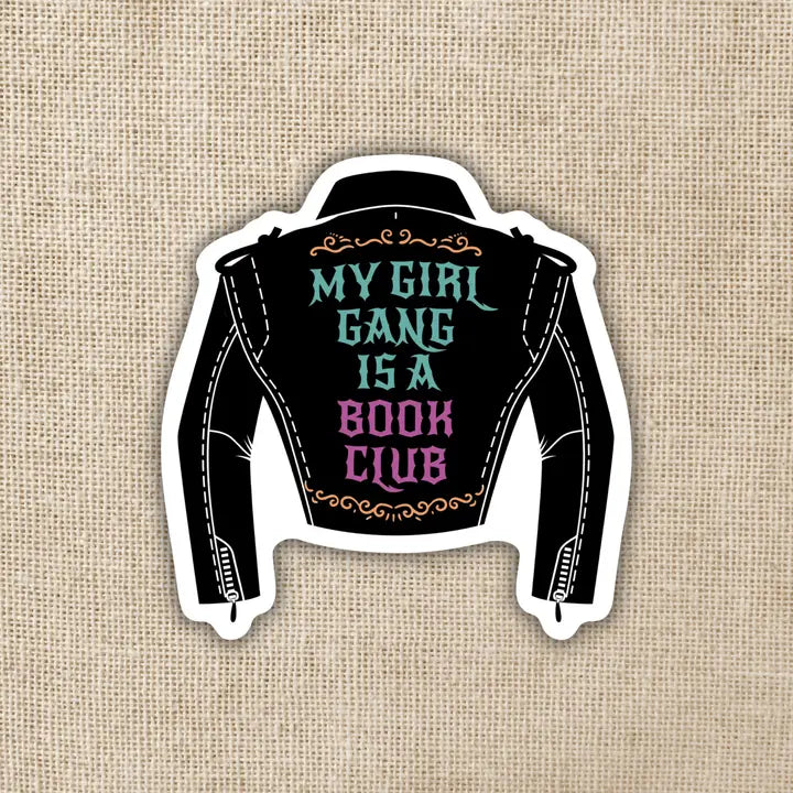 My Girl Gang is a Book Club - Vinyl Sticker