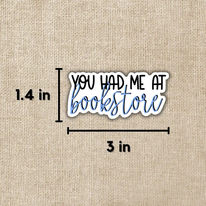 You Had Me at Bookstore - Vinyl Sticker